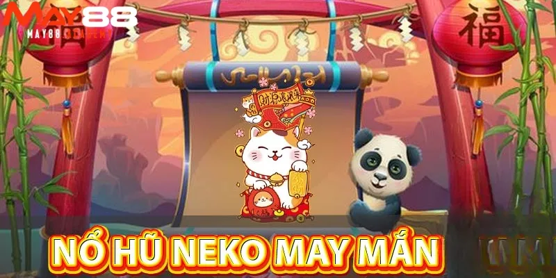 Neko May Mắn là gì?