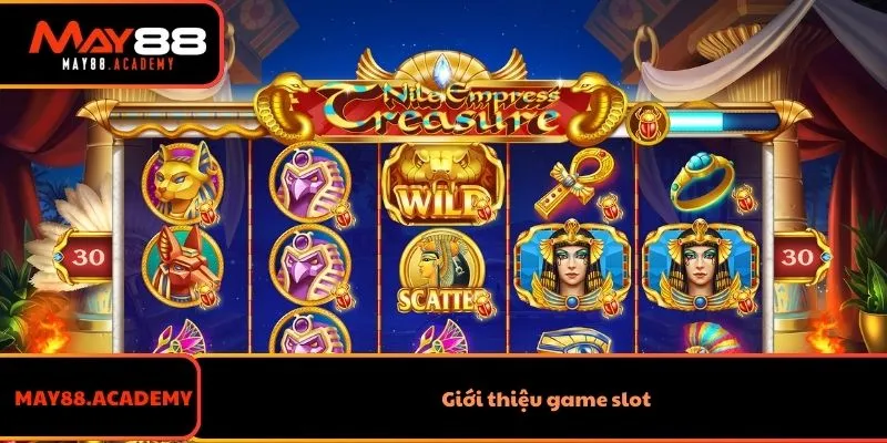 Giới thiệu game slot